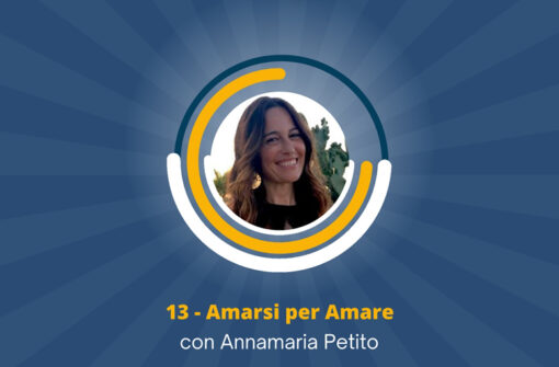 “Amarsi per amare”