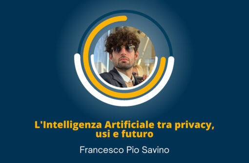 L’Intelligenza Artificiale tra privacy, usi e futuro